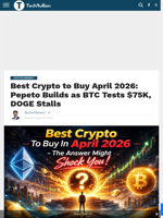 Best Crypto to Buy April 2026: Pepeto Builds as BTC Tests $75K, DOGE Stalls - TechBullion