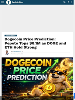 Dogecoin Price Prediction: Pepeto Tops $8.1M as DOGE and ETH Hold Strong - TechBullion