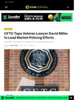 CFTC Taps Veteran Lawyer David Miller to Lead Market Policing Efforts