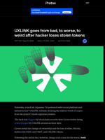 UXLINK goes from bad, to worse, to weird after hacker loses stolen tokens