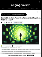 Sony's Blockchain Plans New Token and AI Royalties. Will It Recover?