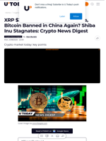 XRP $3 Comeback Journey Begins, Bitcoin Banned in China Again? Shiba Inu Stagnates: Crypto News Digest