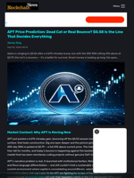 APT Price Prediction: Dead Cat or Real Bounce? $0.58 Is the Line That Decides Everything - Blockchain.News