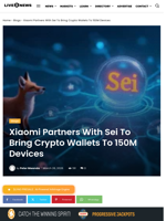 Xiaomi & Sei Bring Crypto Wallets to 150M Phones