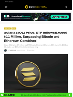 Solana (SOL) Price: ETF Inflows Exceed $11 Million, Surpassing Bitcoin and Ethereum Combined - CoinCentral