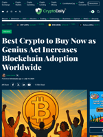 Best Crypto to Buy Now as Genius Act Increases Blockchain Adoption Worldwide - Crypto Daily