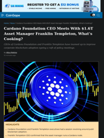 Cardano Foundation CEO Meets With $1.6T Franklin Templeton