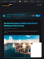 No Fed Cuts Seen in 2026 Amid Market Betting on Slow Easing - Blockchain.News
