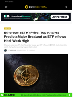 Ethereum (ETH) Price: Top Analyst Predicts Major Breakout as ETF Inflows Hit 6-Week High - CoinCentral
