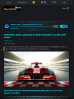 Polymarket odds: Lula jumps to 60.5% in Brazil race as $113.7M trades - Blockchain.News