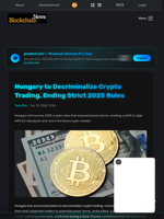 Hungary to Decriminalize Crypto Trading, Ending Strict 2025 Rules - Blockchain.News