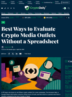 Best Ways to Evaluate Crypto Media Outlets Without a Spreadsheet - Crypto Daily