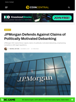 JPMorgan Defends Against Claims of Politically Motivated Debanking - CoinCentral