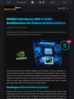 NVIDIA Introduces 800 V HVDC Architecture for Future AI Data Centers - Blockchain.News