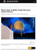 Bitcoin Slips to $90K, Fragile Recovery Under Pressure - DailyCoin