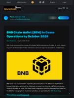 BNB Chain Wallet (BEW) to Cease Operations by October 2025 - Blockchain.News