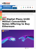 Bit Digital Plans $100 Million Convertible Notes Offering to Buy Ethereum - The Crypto News Wire