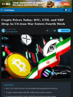 Crypto Prices Today: BTC, ETH, and XRP Drop As US-Iran War Enters Fourth Week
