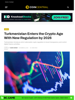 Turkmenistan Enters the Crypto Age With New Regulation by 2026 
