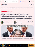 Crypto Market News Today, December 9: Democrat Meeting for Crypto CMSB as Saylor Bought More Bitcoin, 25BPS Rate Cut Coming - 99Bitcoins