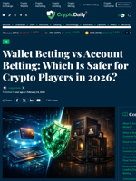 Wallet Betting vs Account Betting: Which Is Safer for Crypto Players in 2026? - Crypto Daily