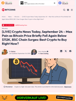 [LIVE] Crypto News Today, September 24 – Max Pain as Bitcoin Price Briefly Fell Again Below $112K, BSC Chain Surges: Best Crypto to Buy Right Now? - 99Bitcoins