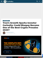 Tron’s Growth Sparks Investor Curiosity: Could Blazpay Become One of the Best Crypto Presales 2025? - TechBullion