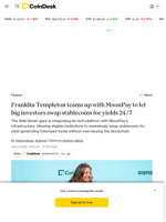 Franklin Templeton is teaming up with MoonPay to let big investors swap stablecoins for yields 24/7