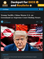 Trump Tariffs: China Warns U.S. on Greenland as Supreme Court Ruling Nears