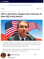 XRP vs SEC News: Ripple’s Exec Chairman To Meet SEC’s Paul Atkins? 