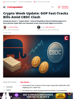 Crypto Week Update: GOP Fast-Tracks Bills Amid CBDC Clash - Coinspeaker