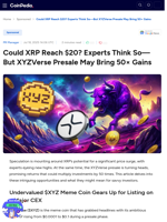 Could XRP Reach $20? Experts Think So—But XYZVerse Presale May Bring 50× Gains