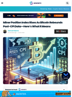Miner Position Index Rises As Bitcoin Rebounds Post-CPI Data—Here’s What It Means