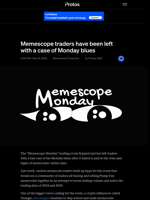 Memescope traders have been left with a case of Monday blues