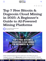 Top 7 Free Bitcoin & Dogecoin Cloud Mining in 2025: A Beginner’s Guide to AI-Powered Mining Platforms