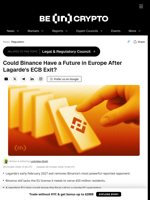 Could Binance Have a Future in Europe After Lagarde's ECB Exit?