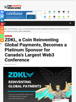 ZDKL, a Coin Reinventing Global Payments, Becomes a Platinum Sponsor for Canada’s Largest Web3 Conference - The Crypto News Wire