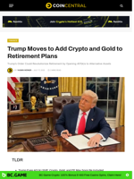 Trump Moves to Add Crypto and Gold to Retirement Plans