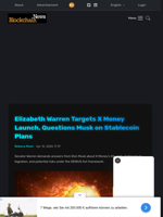 Elizabeth Warren Targets X Money Launch, Questions Musk on Stablecoin Plans - Blockchain.News