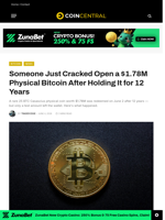 Someone Just Cracked Open a $1.78M Physical Bitcoin After Holding It for 12 Years - CoinCentral