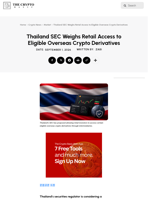Thailand SEC Weighs Retail Access to Eligible Overseas Crypto Derivatives