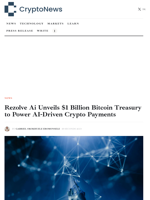 Rezolve Ai Unveils $1 Billion Bitcoin Treasury to Power AI-Driven Crypto Payments - Crypto-News.net