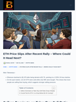 ETH Price Slips After Recent Rally – Where Could It Head Next? - Bitcoinik