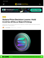 Solana Price Decision Looms: Hold $110 for ATHs or Risk $70 Drop