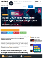 Dubai Court Jails Woman for $1M Crypto Wallet Swap
Scam
