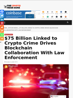 $75 Billion Linked to Crypto Crime Drives Blockchain Collaboration With Law Enforcement - The Crypto News Wire
