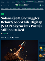 Solana ($SOL) Struggles Below $200 While Digitap ($TAP) Skyrockets Past $1 Million Raised - Crypto Daily