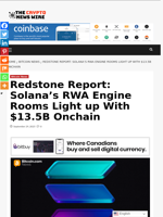 Redstone Report: Solana’s RWA Engine Rooms Light up With $13.5B Onchain - The Crypto News Wire