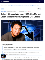 Robert Kiyosaki Warns of 1929-Like Market Crash as Moody’s
Downgrades U.S. Credit