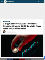 7 Big Coins of 2025: The Best Presale Crypto 2025 to Join Now With 100x Potential - TechBullion